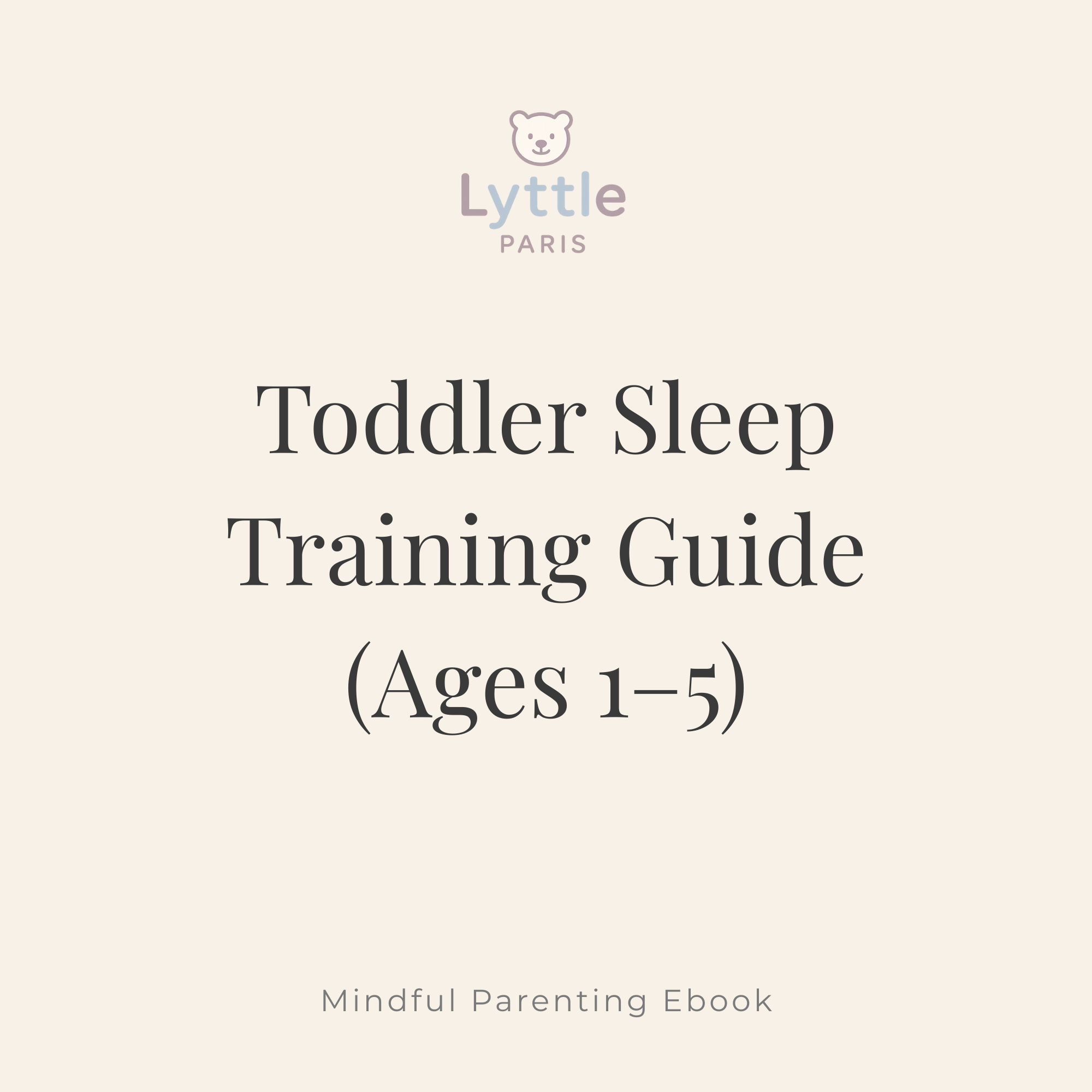 Toddler Sleep Training Guide (Ages 1–5)